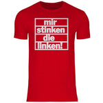 T-Shirt mit Spruch 'Mir stinken die Linken' Herren PatriotenPrint
