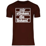 T-Shirt mit Spruch 'Mir stinken die Linken' Herren PatriotenPrint