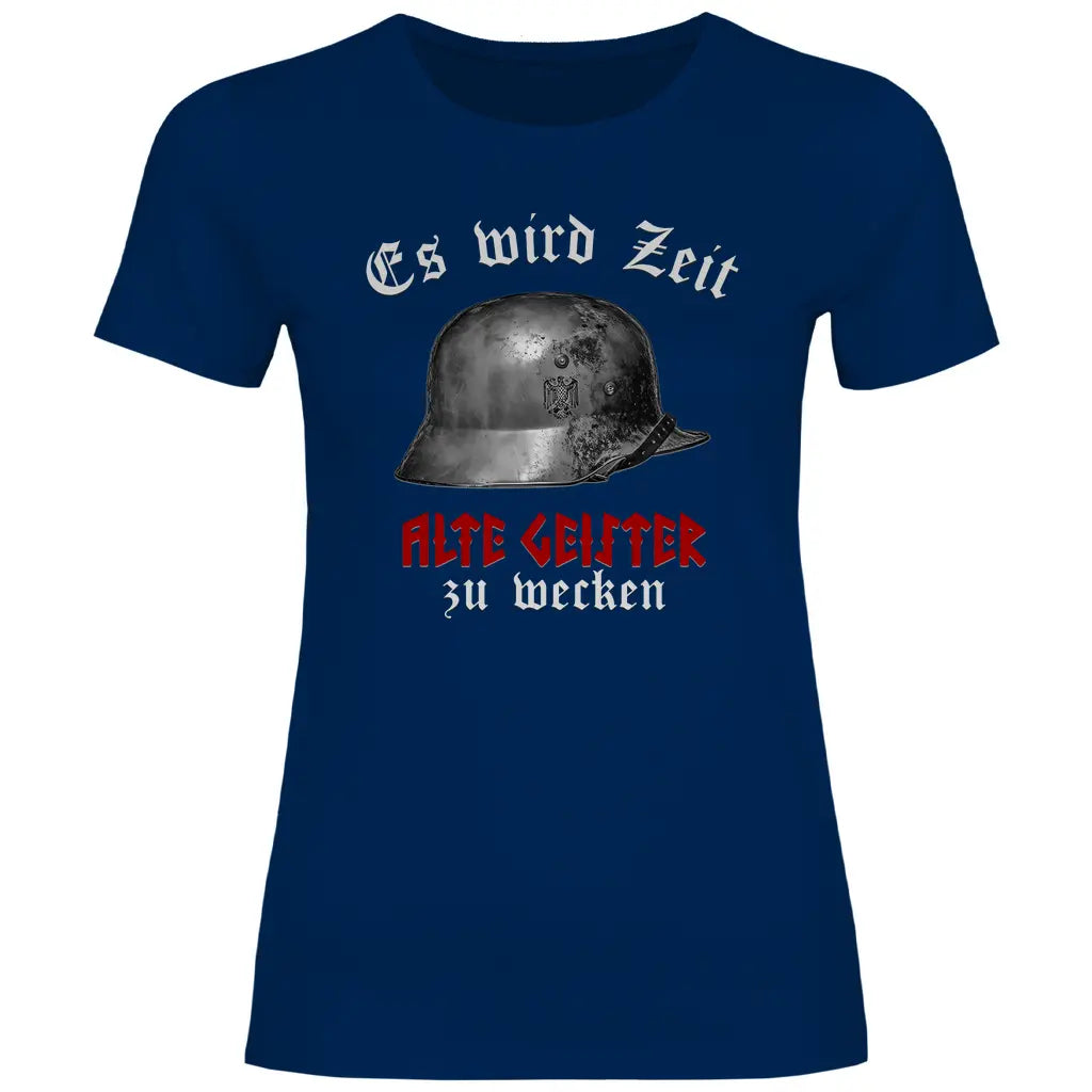 Wehrmacht T-Shirt 'Es wird Zeit alte Geister zu wecken' Damen