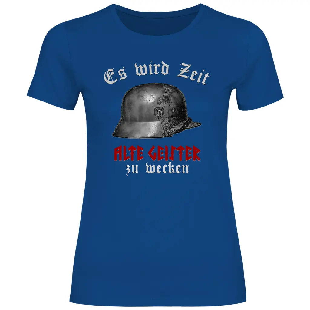 Wehrmacht T-Shirt 'Es wird Zeit alte Geister zu wecken' Damen