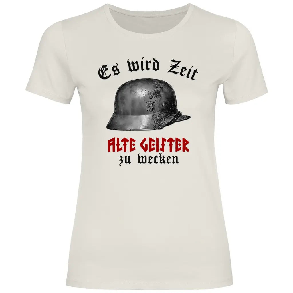 Wehrmacht T-Shirt 'Es wird Zeit alte Geister zu wecken' Damen
