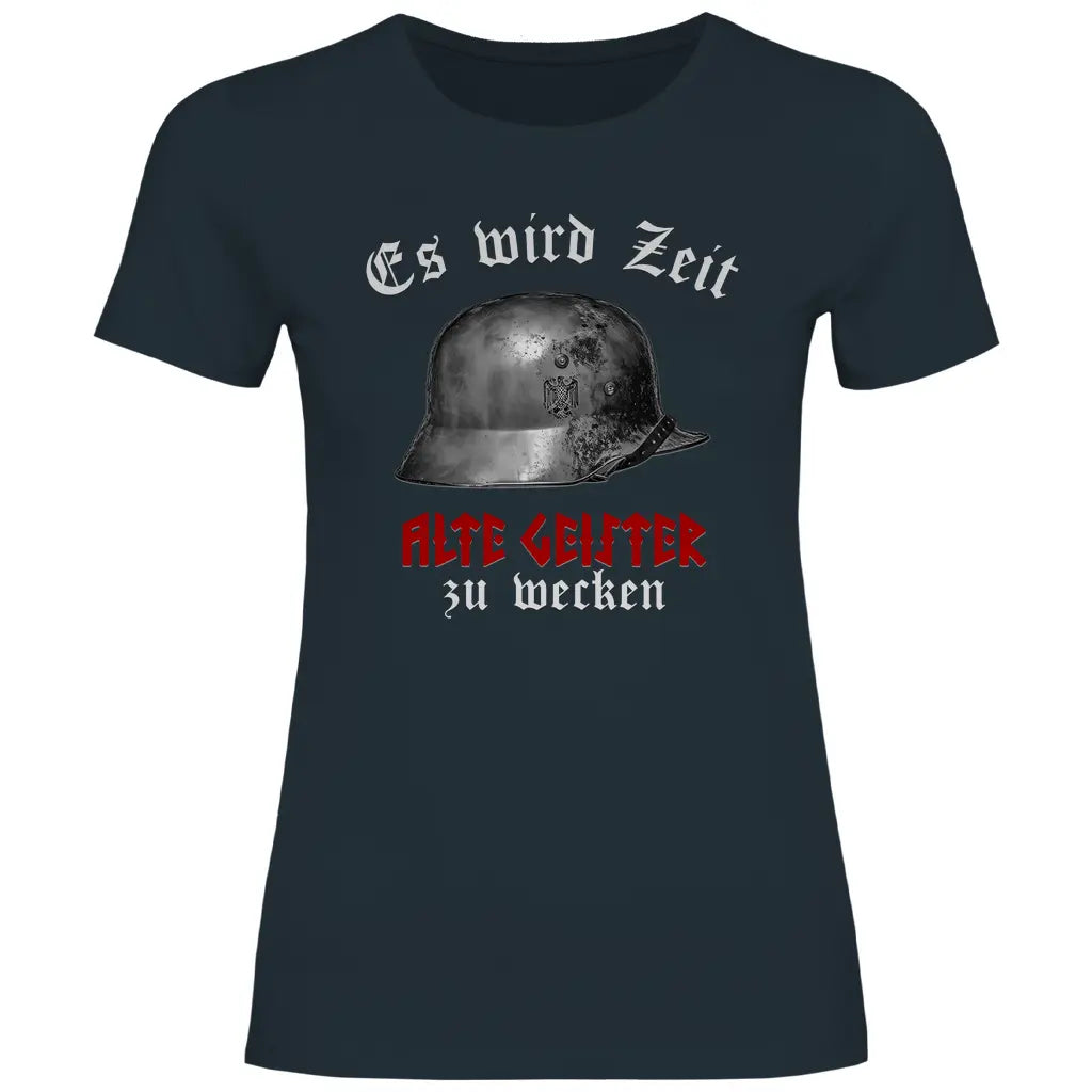 Wehrmacht T-Shirt 'Es wird Zeit alte Geister zu wecken' Damen