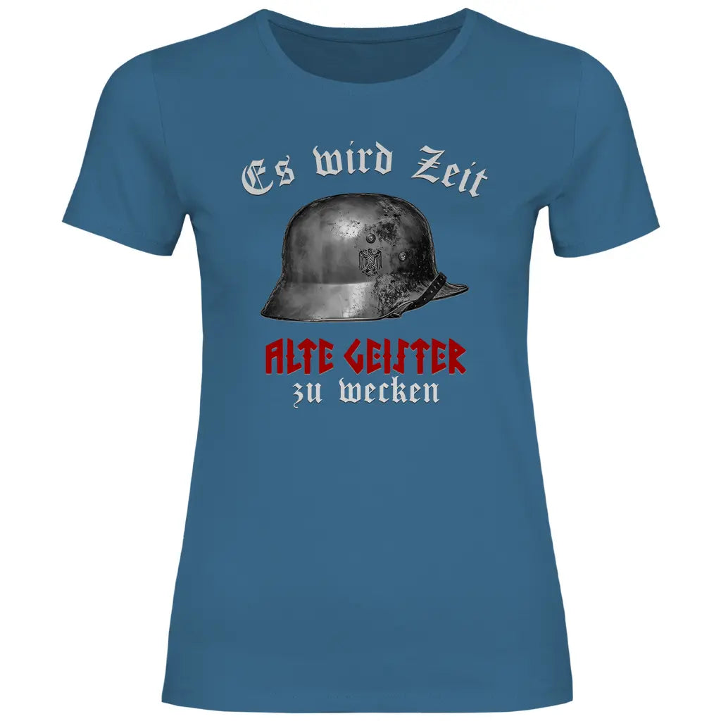 Wehrmacht T-Shirt 'Es wird Zeit alte Geister zu wecken' Damen