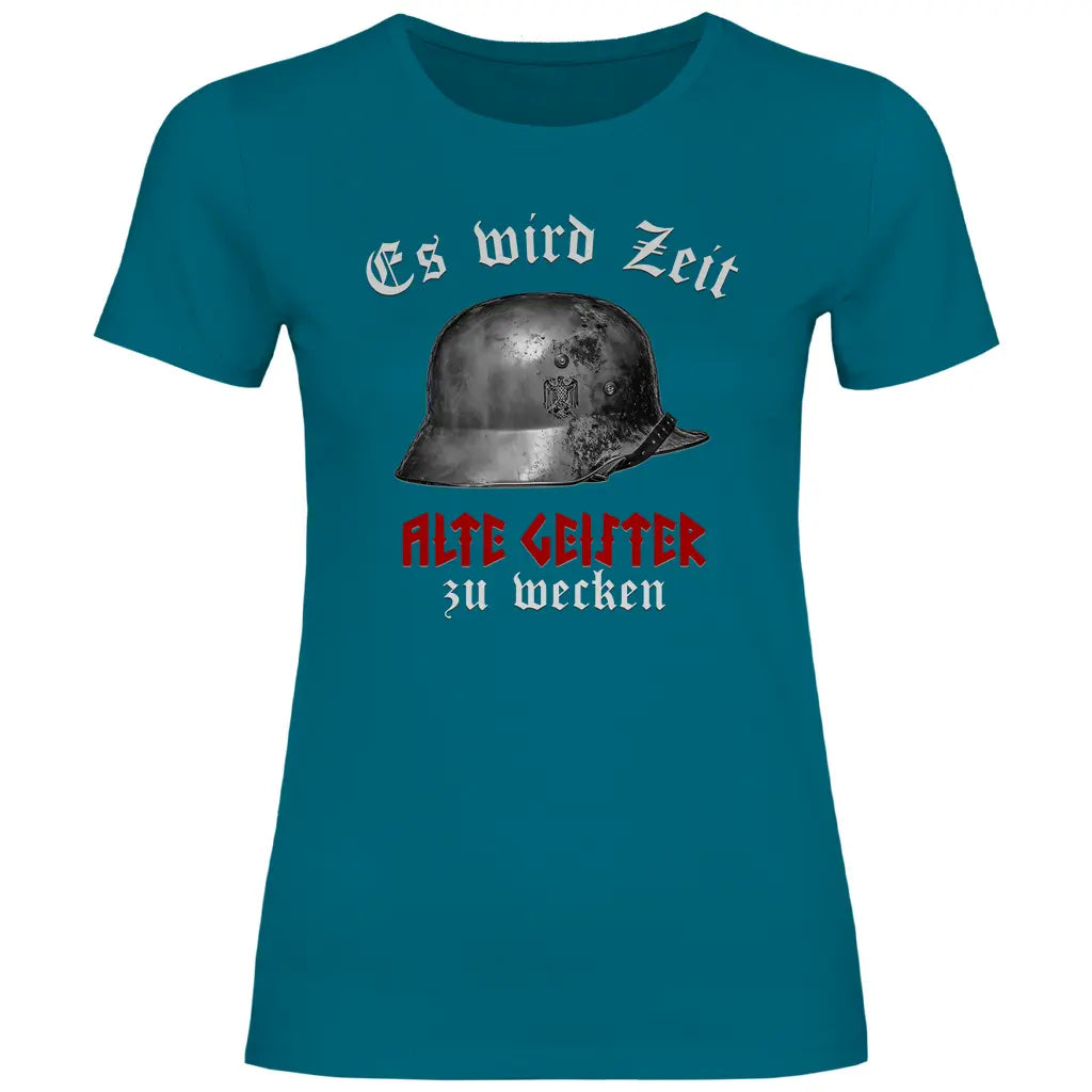 Wehrmacht T-Shirt 'Es wird Zeit alte Geister zu wecken' Damen