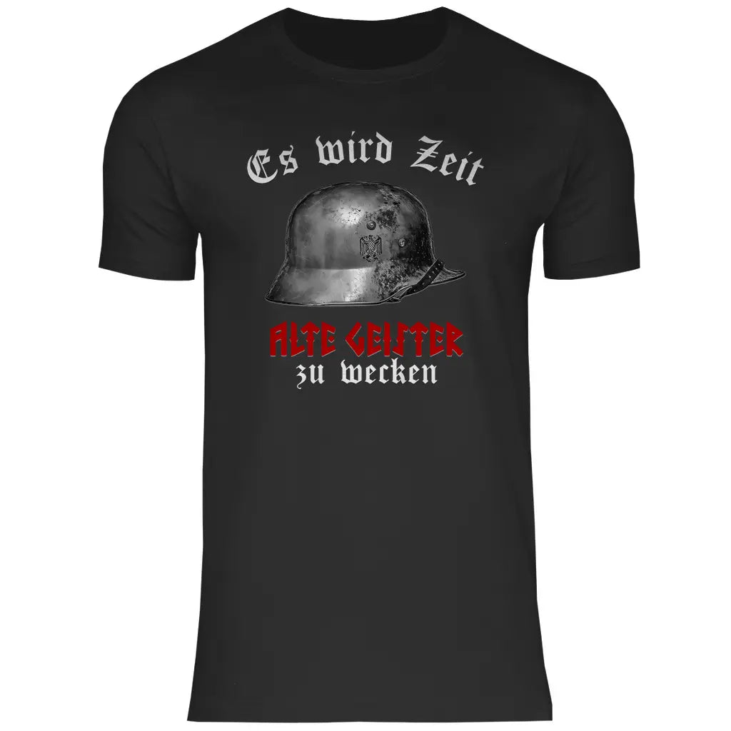 Wehrmacht T-Shirt 'Es wird Zeit alte Geister zu wecken' Herren