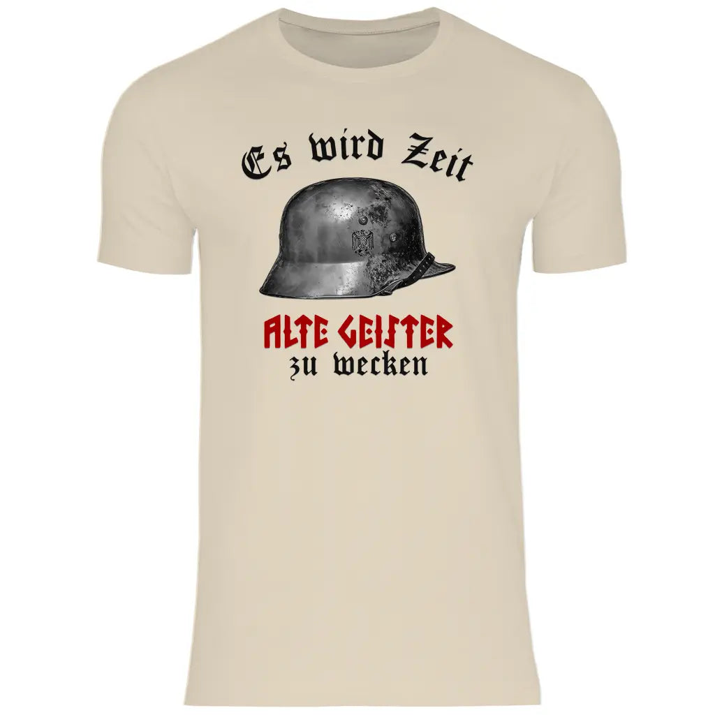 Wehrmacht T-Shirt 'Es wird Zeit alte Geister zu wecken' Herren
