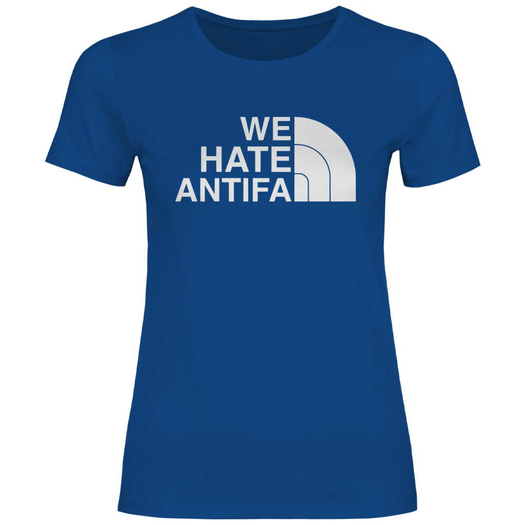 Anti Antifa T-Shirt 'We Hate Antifa' Damen - PatriotenPrint