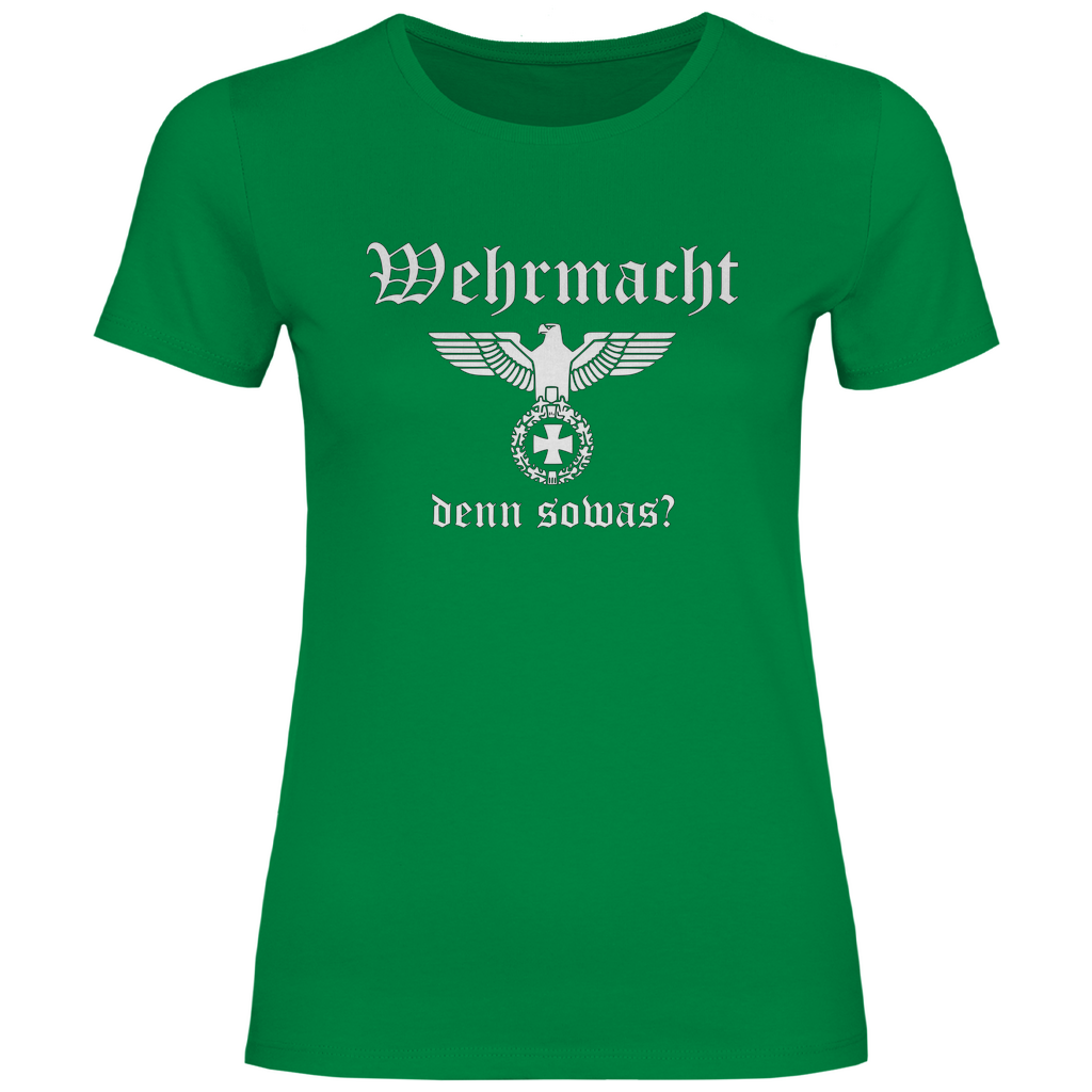 Reichsadler T-Shirt 'Wehr macht denn sowas' Damen