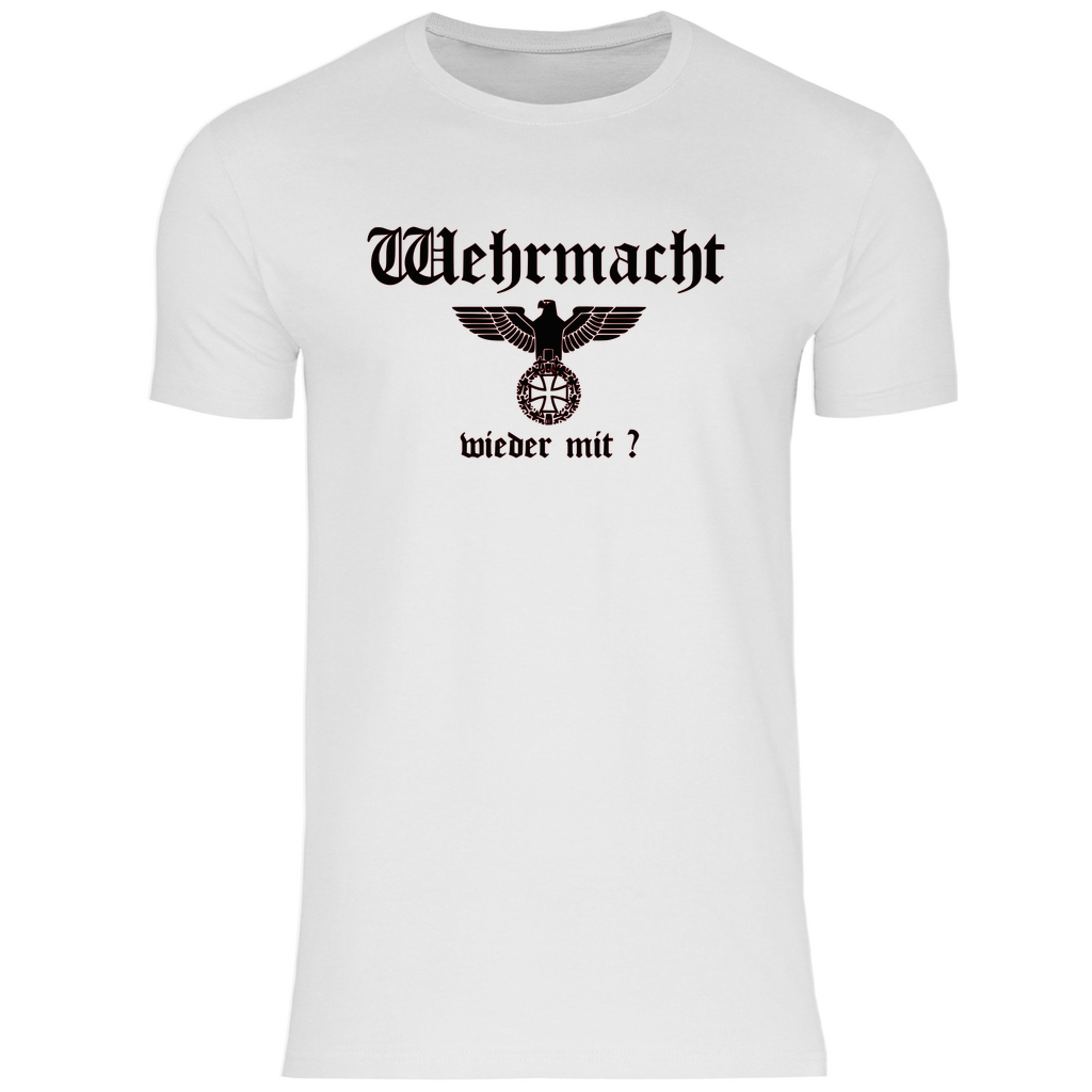 Reichsadler T-Shirt 'Wehr macht wieder mit' Herren