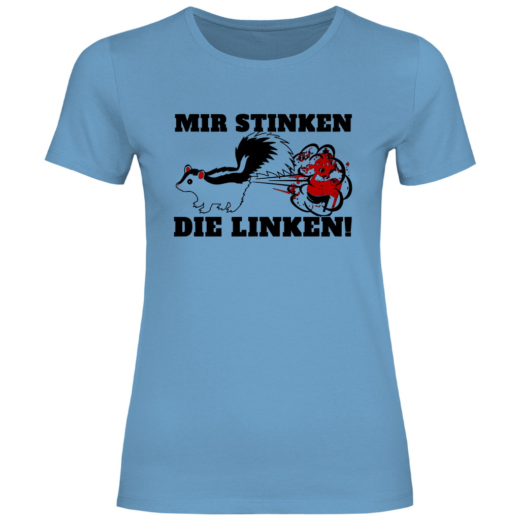 Remigration T-Shirt 'Mir stinken die Linken' Damen