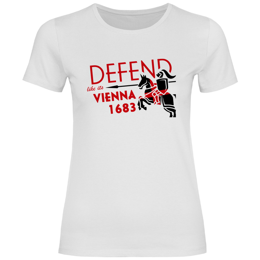 Defend Europe T-Shirt 'Defend like it's Vienna 1683' Damen - PatriotenPrint