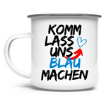 Emaille Tasse 'Komm lass uns blau machen' - PatriotenPrint