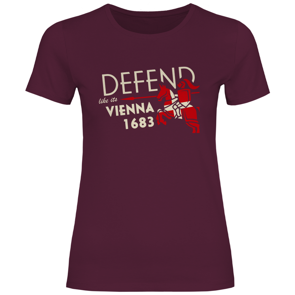 Defend Europe T-Shirt 'Defend like it's Vienna 1683' Damen - PatriotenPrint