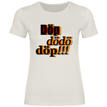 Remigration T-Shirt 'Döp dödö döp' Damen - PatriotenPrint