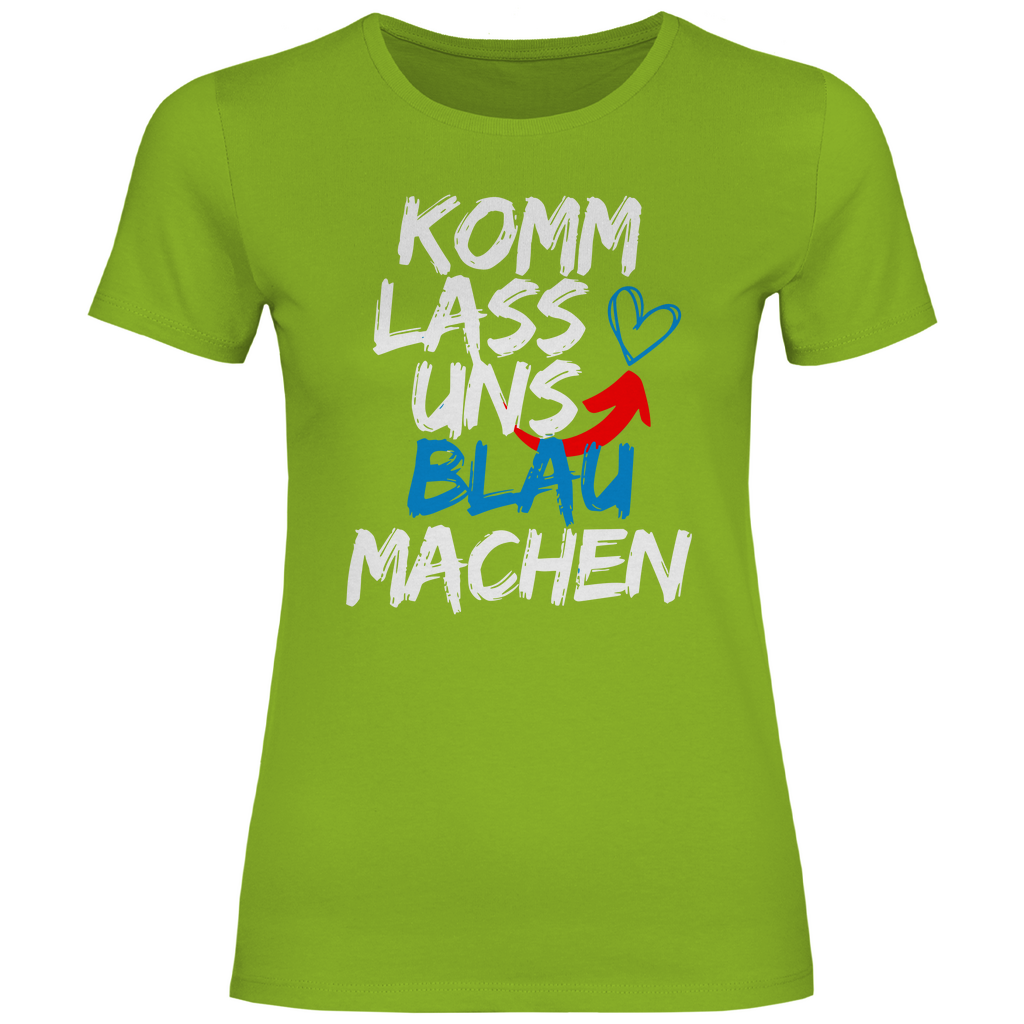 Patriot T-Shirt 'Komm lass uns blau machen' Damen - PatriotenPrint