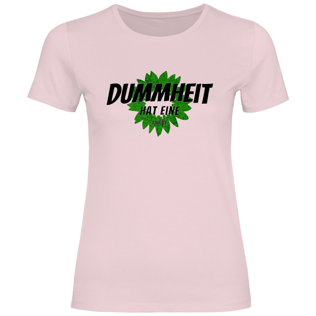 FCK Grüne T-Shirt 'Dummheit hat eine Farbe' Damen - PatriotenPrint