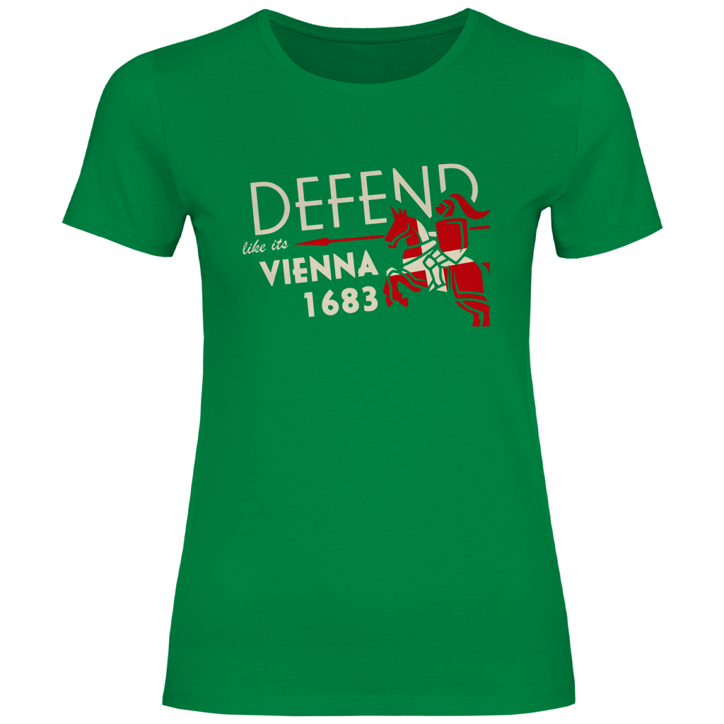 Defend Europe T-Shirt 'Defend like it's Vienna 1683' Damen - PatriotenPrint