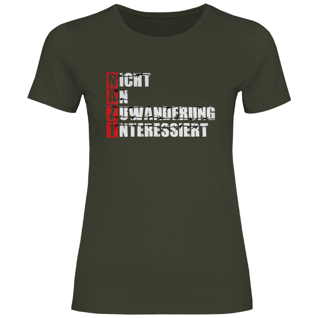 Remigration T-Shirt 'Nicht an Zuwanderung interessiert' Damen - PatriotenPrint