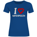 Lustiges T-Shirt 'I love Hatespeech' Damen