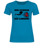 Remigration T-Shirt 'Mir stinken die Linken' Damen