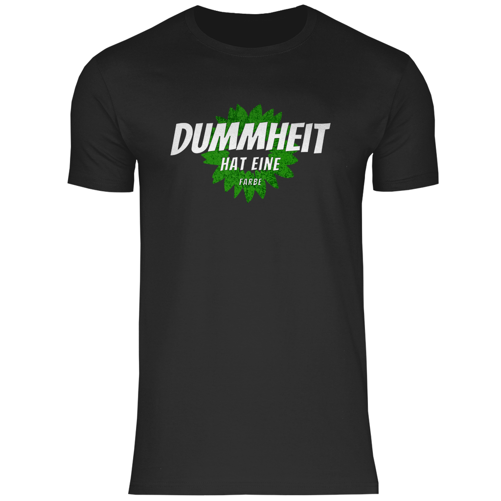 FCK Grüne T-Shirt 'Dummheit hat eine Farbe' Herren - PatriotenPrint