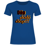 Remigration T-Shirt 'Döp dödö döp' Damen - PatriotenPrint