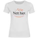 Remigration T-Shirt 'Nett hier' Damen - PatriotenPrint