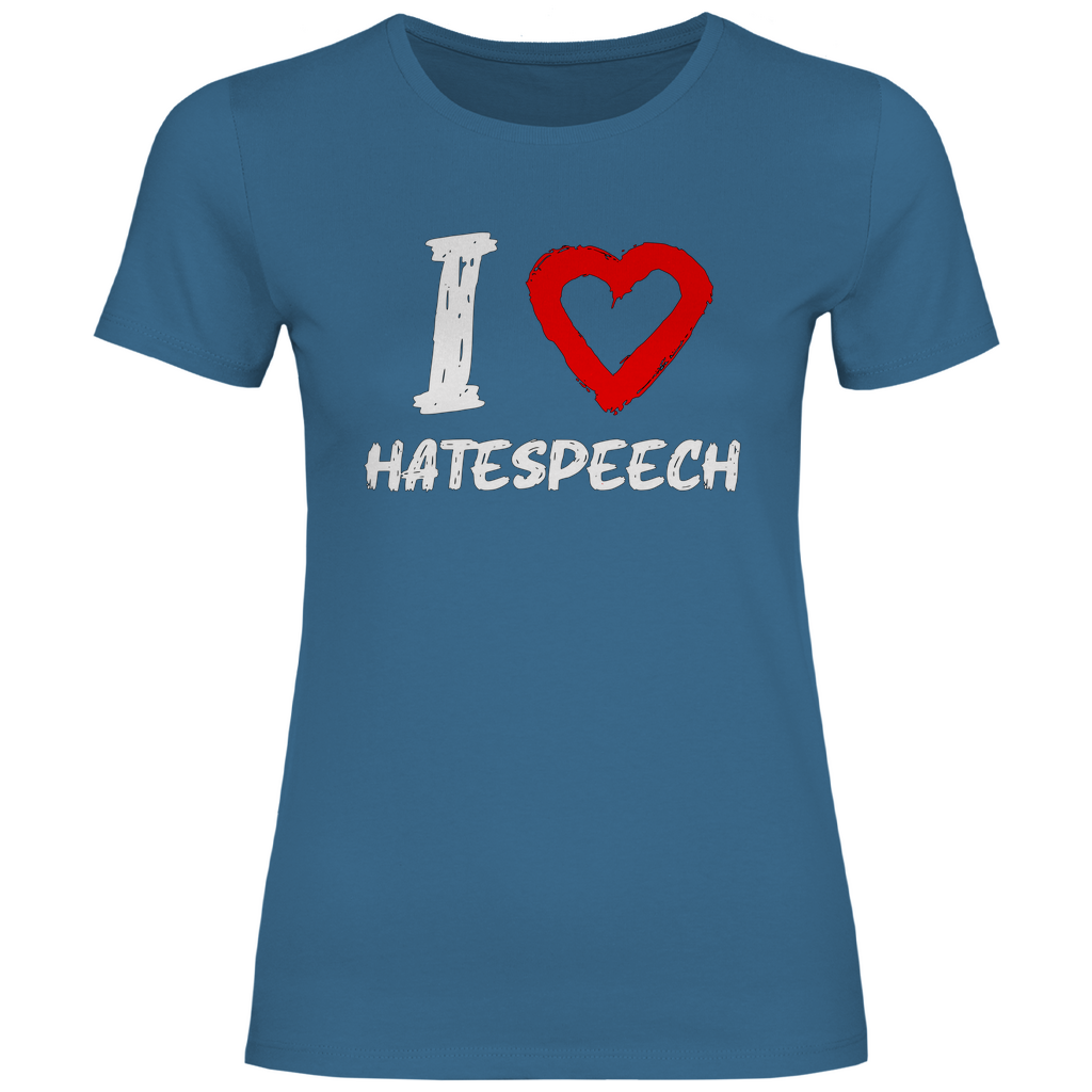 Lustiges T-Shirt 'I love Hatespeech' Damen