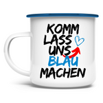 Emaille Tasse 'Komm lass uns blau machen' - PatriotenPrint