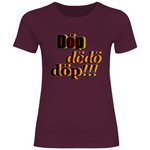 Remigration T-Shirt 'Döp dödö döp' Damen - PatriotenPrint