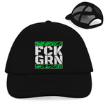 FCK GRN Trucker Cap - PatriotenPrint