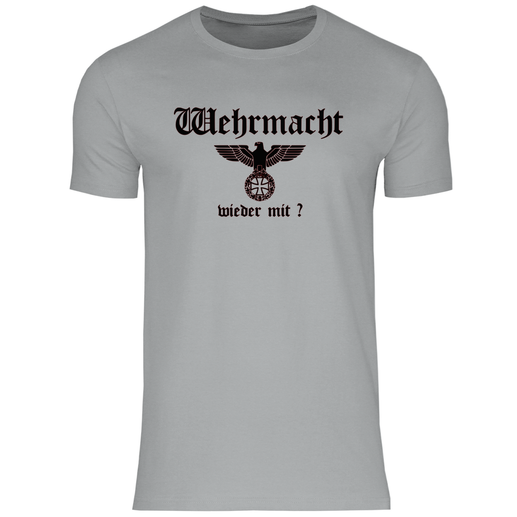 Reichsadler T-Shirt 'Wehr macht wieder mit' Herren