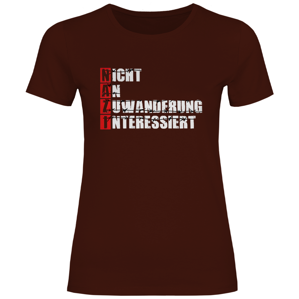 Remigration T-Shirt 'Nicht an Zuwanderung interessiert' Damen - PatriotenPrint