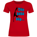 Sylt T-Shirt 'Döp dödö döp' 2 Damen - PatriotenPrint